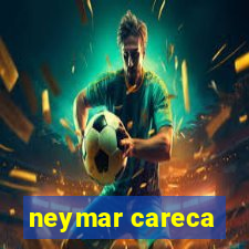 neymar careca